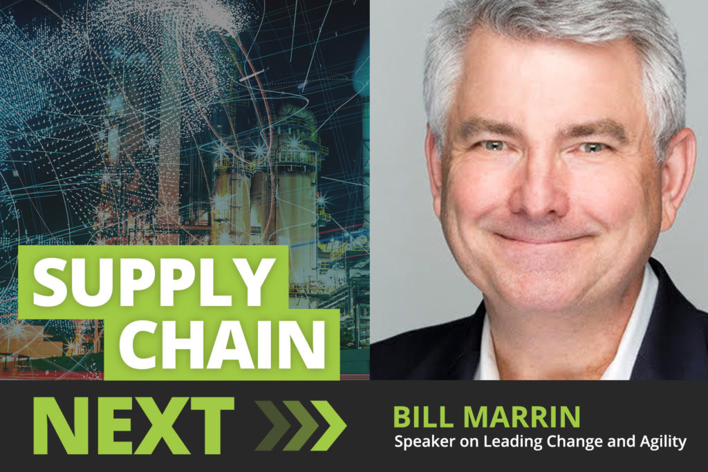 Supply Chain Next Podcast with Bill Marrin