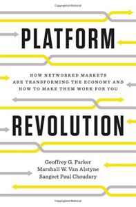 Cover of "Platform Revolution" by Geoffrey Parker, Marshall Van Alstyne, and Sangeet Paul Chaudary