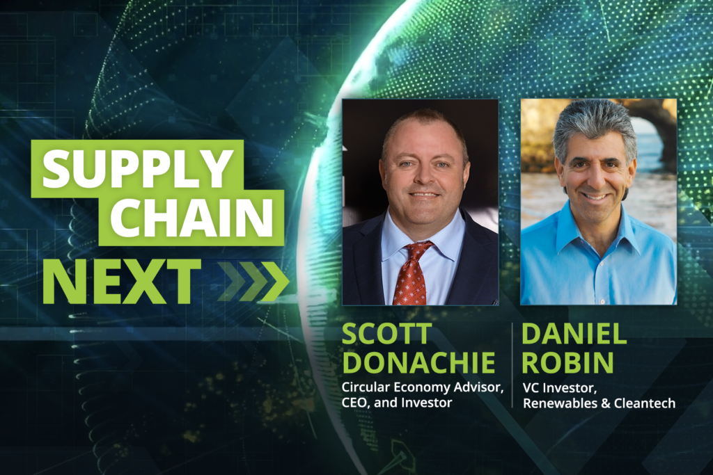 Supply Chain Next Podcast: Scott Donachie and Daniel Robin on Zero Waste
