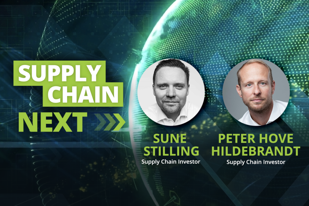 Peter Hove Hildebrandt and Sune Stilling on Supply Chain Next Podcast