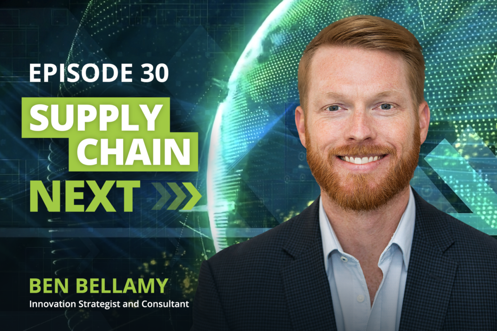 Ben Bellamy of Visibility Council on Supply Chain Next Podcast